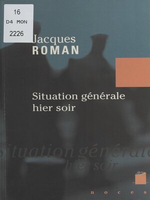 cover image of Situation générale hier soir